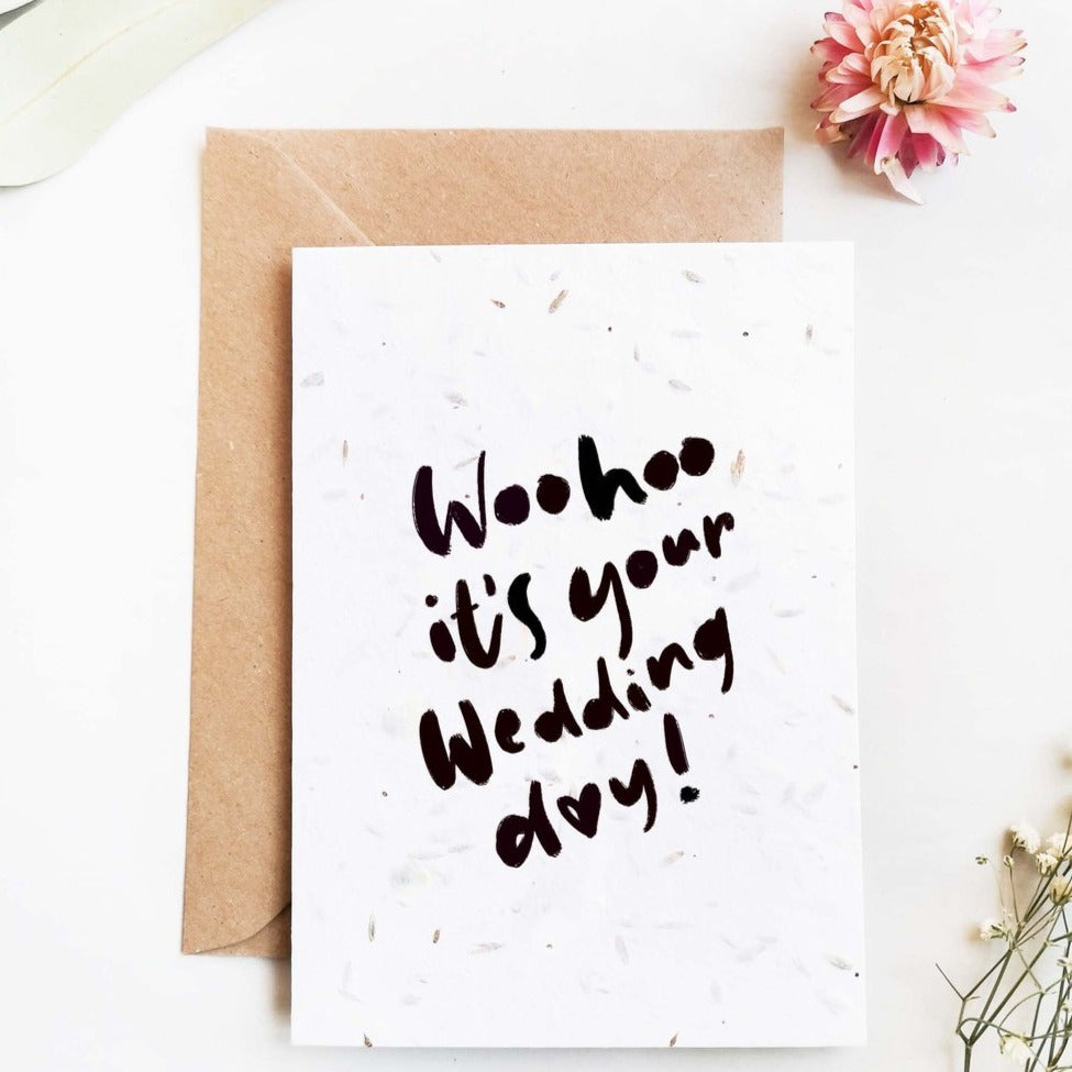 Woohoo Its your Wedding Day plantable card