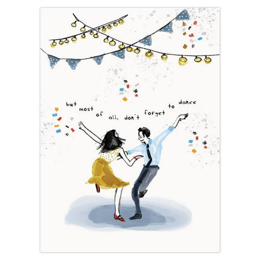 'Don't forget to Dance' Art Print