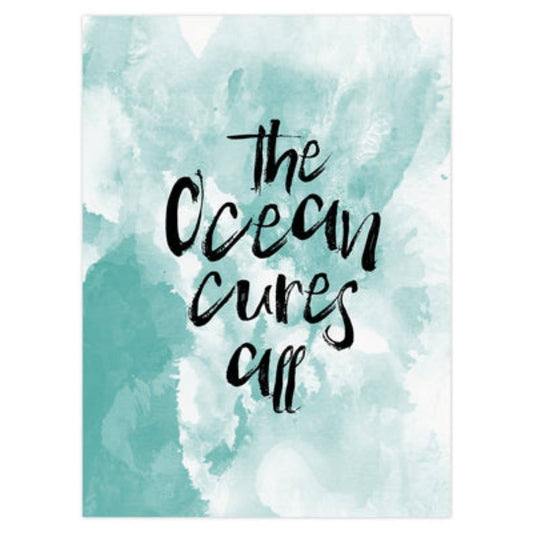 'The Ocean Cures All' Art Print