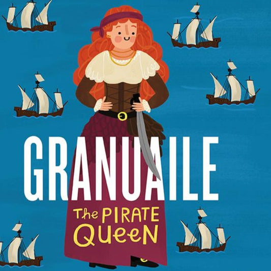 Granuaile - The Pirate Queen