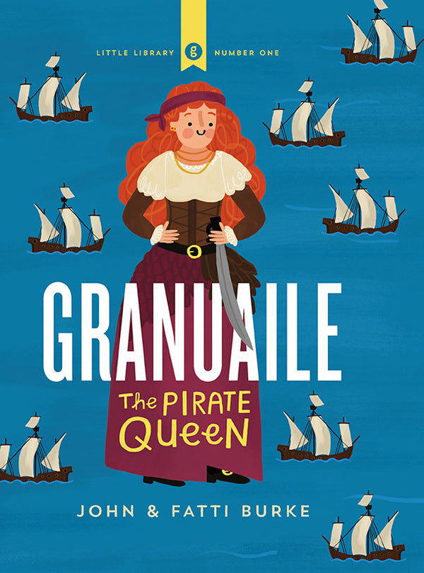 Granuaile - The Pirate Queen