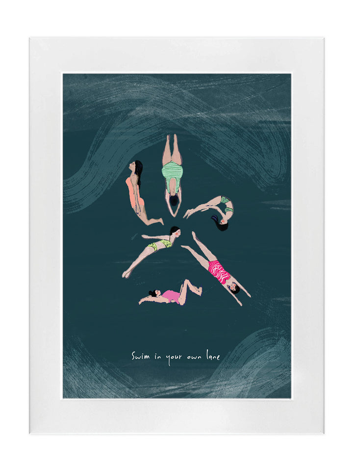 'Swim in your own Lane' Art Print