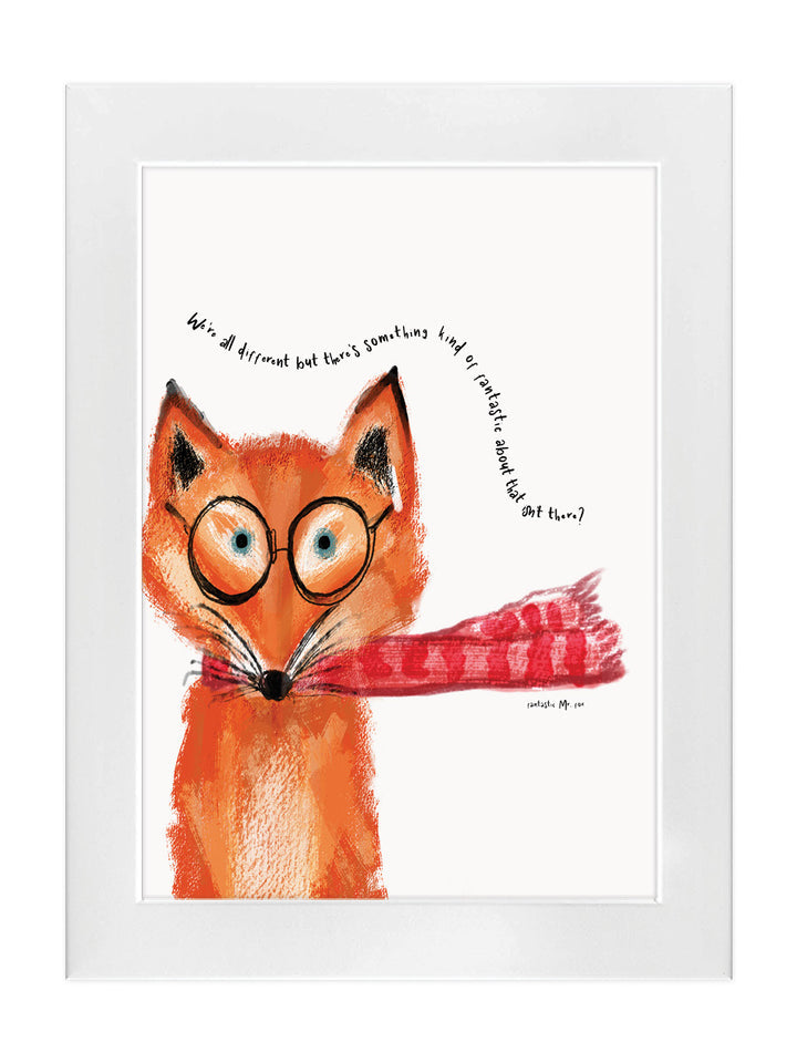 'We're all Different...' Mr. Fox Art Print