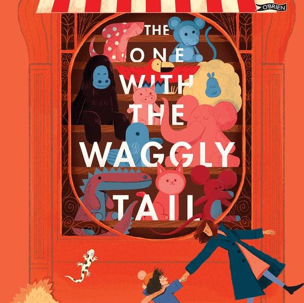 The one with the Waggly Tail: Favourite Rhymes from an Irish Childhood
